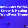 HostCluster WHMCS Server & Hosting WordPress Theme